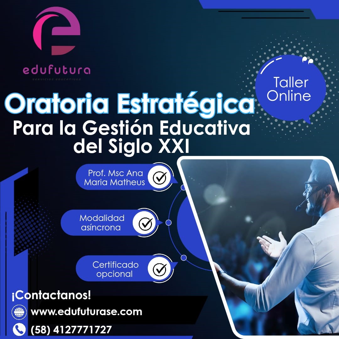 Oratoria Estratégica para la Gestión Educativa del Siglo XXI