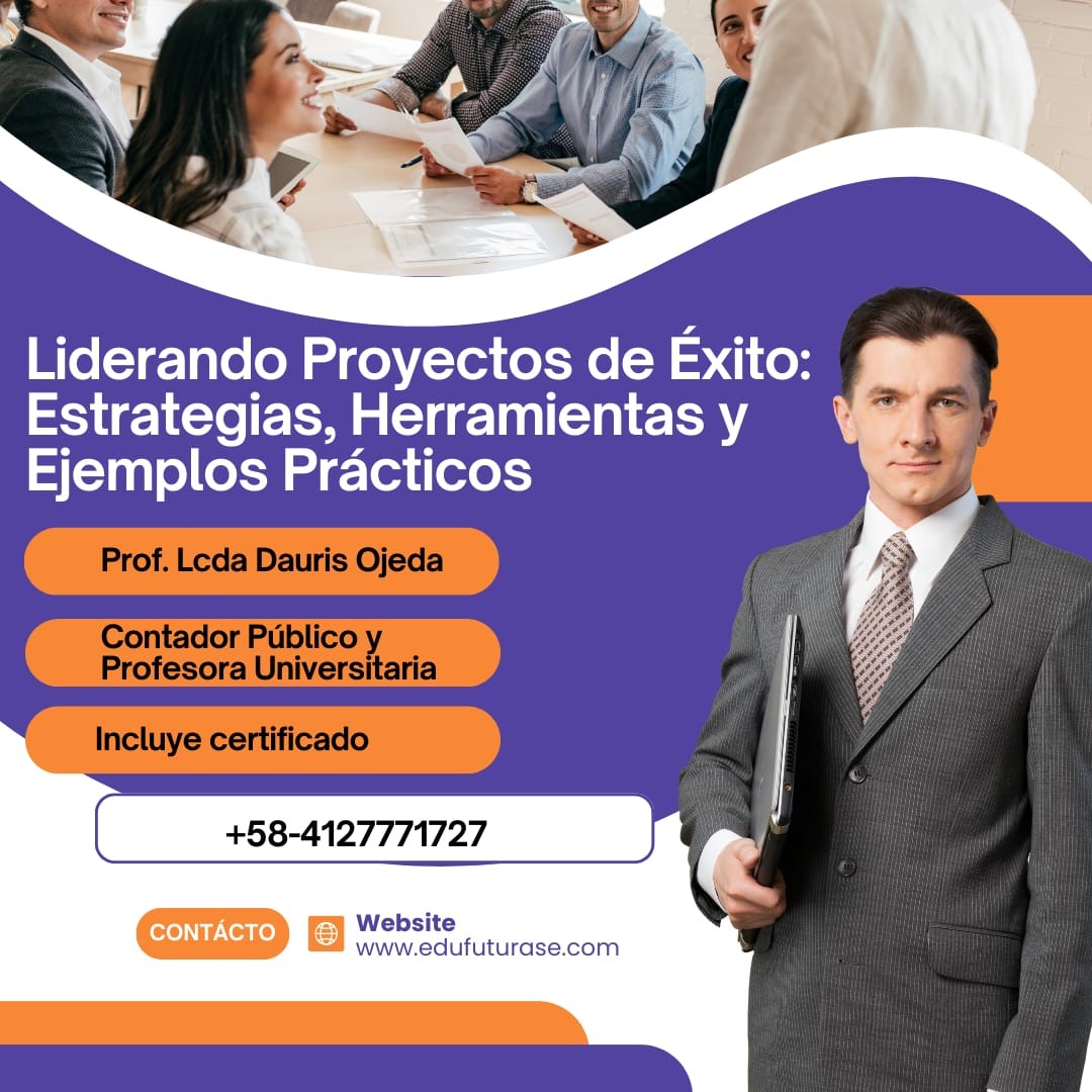 Liderando Proyectos de Í‰xito: Estrategias, Herramientas y Ejemplos Prácticos