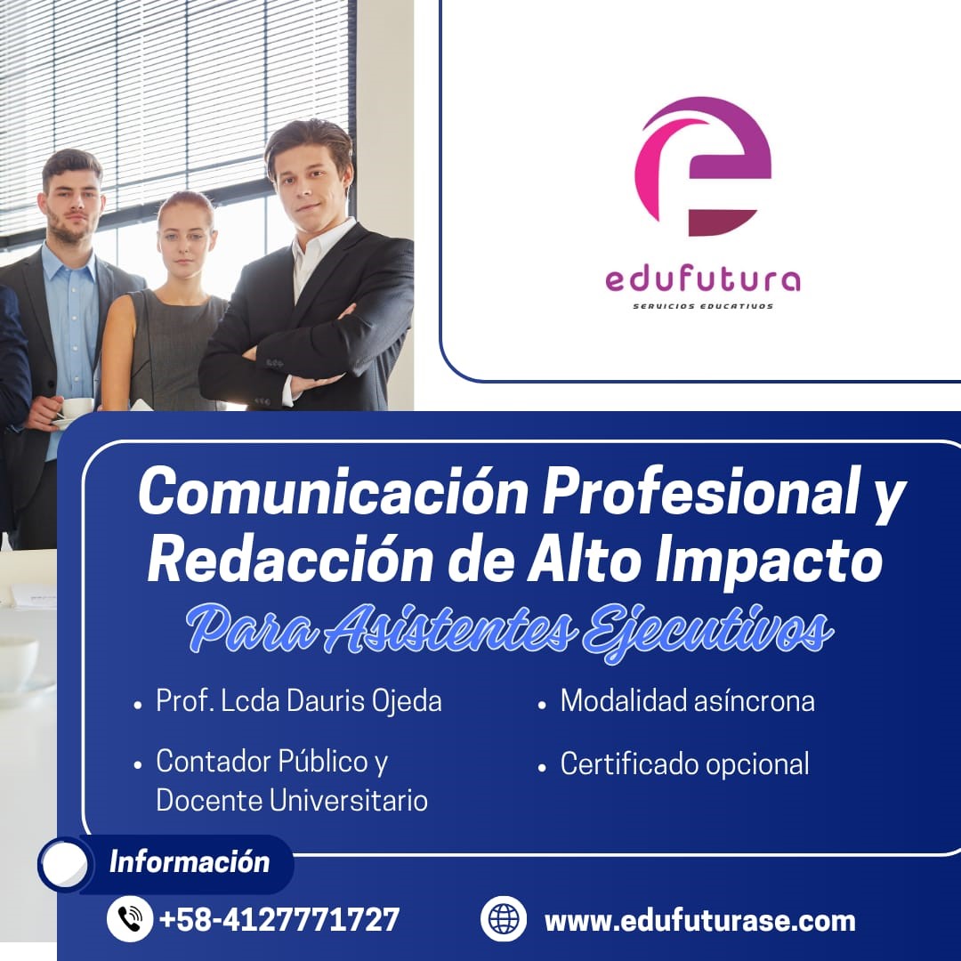 Comunicación Profesional y Redacción de Alto Impacto para Asistentes Ejecutivos