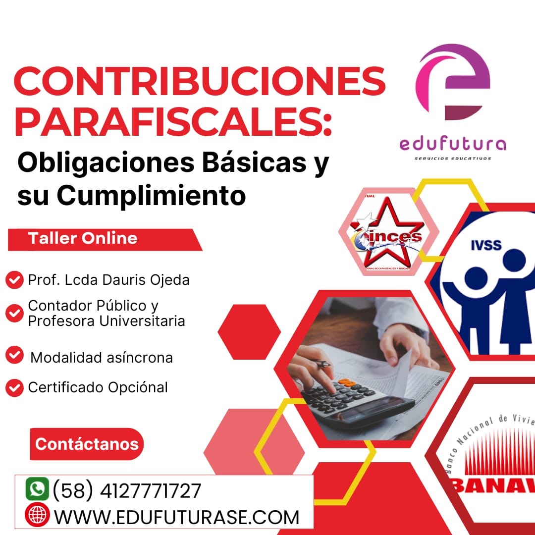 Contribuciones Parafiscales en Venezuela: Obligaciones Básicas y su Cumplimiento