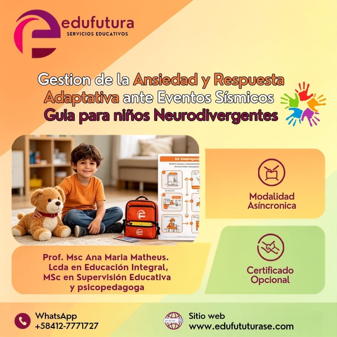 Gestión de la Ansiedad y Respuesta Adaptativa ante Eventos Sísmicos: Guía para Niños Neurodivergentes