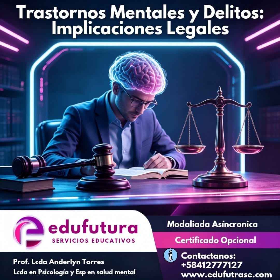 Trastornos Mentales y Delitos: Implicaciones Legales