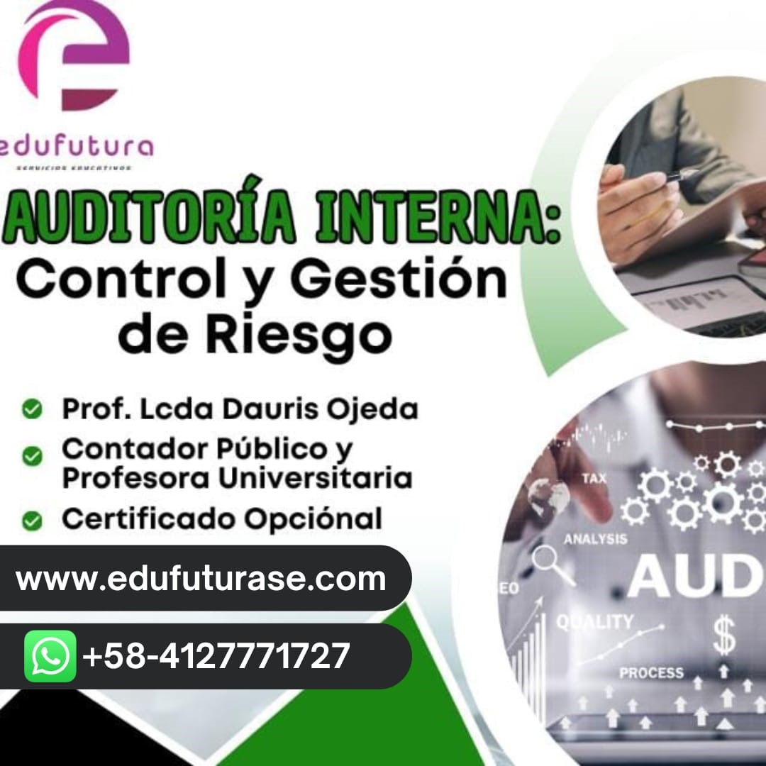 Auditoría Interna: Control y Gestión de Riesgos