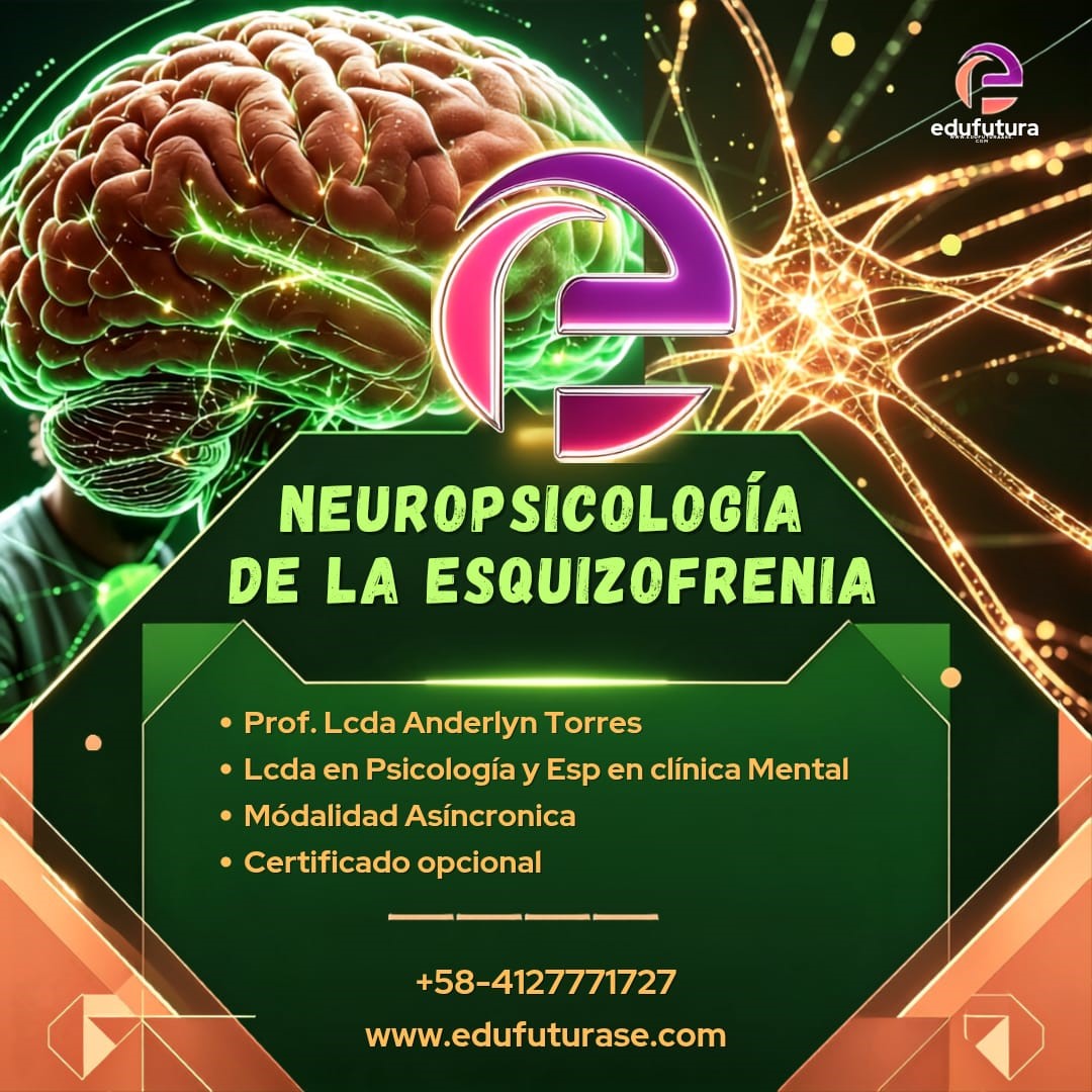 Neuropsicología de la Esquizofrenia