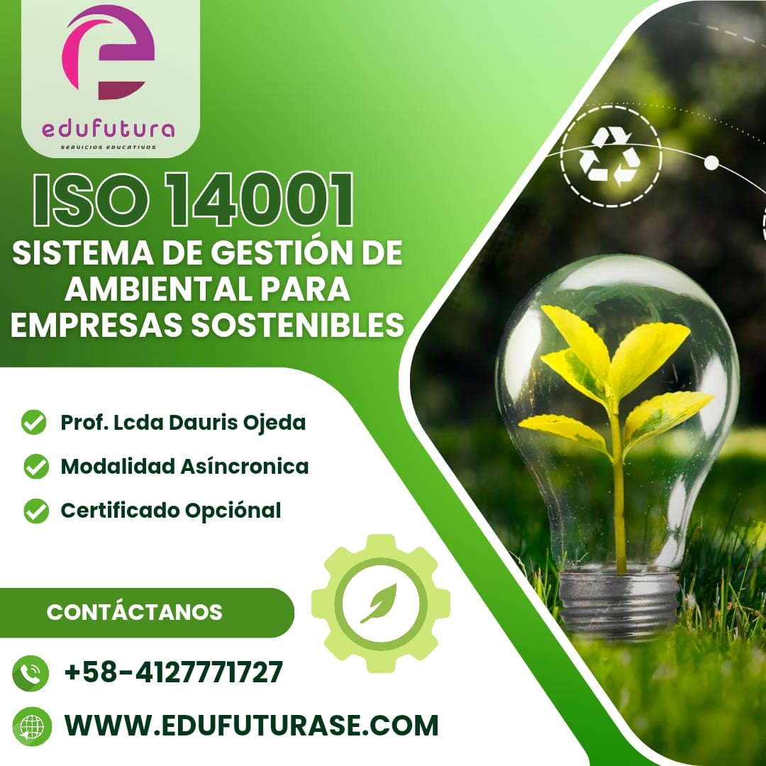 ISO 14001: Sistema de Gestión de Ambiental para Empresas Sostenibles