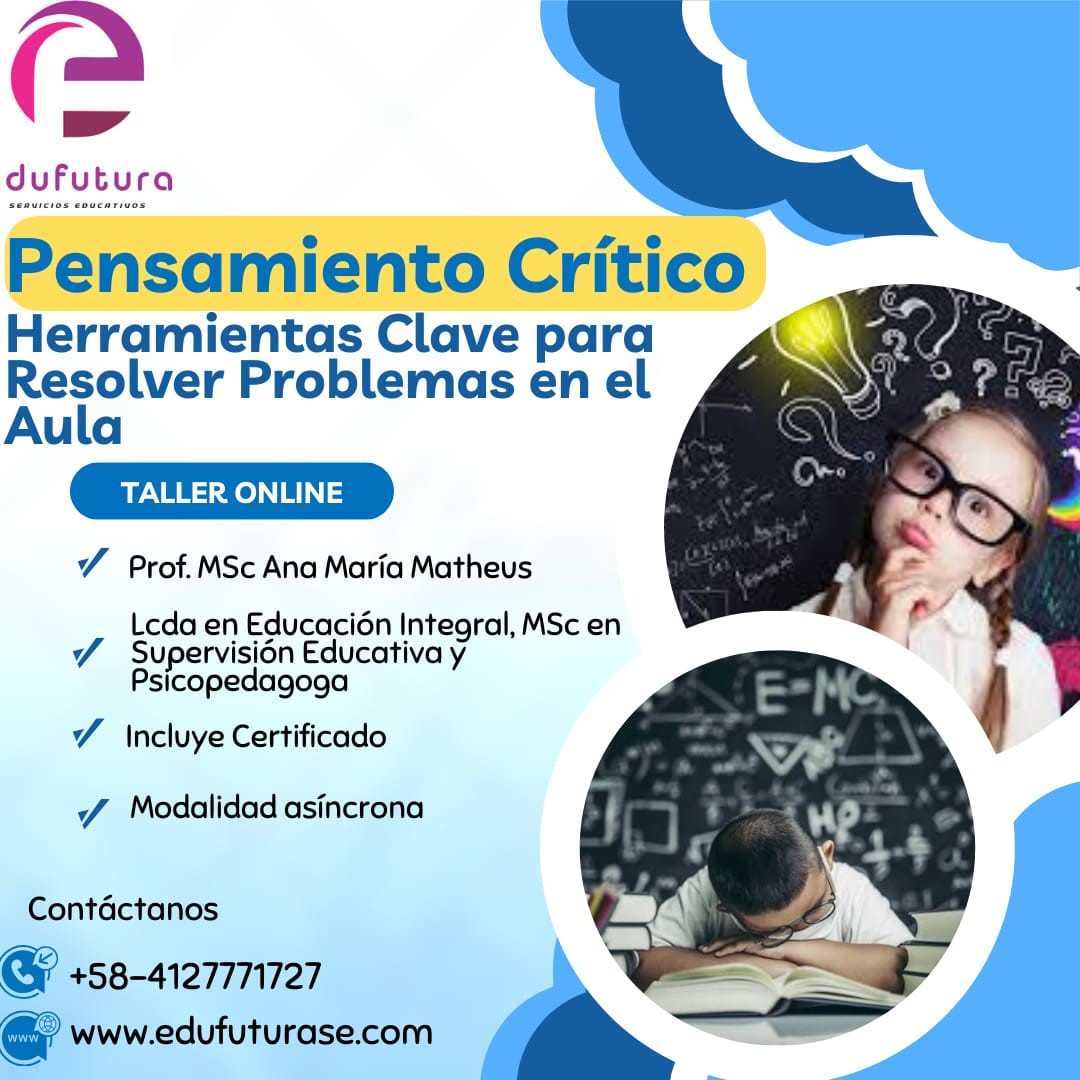Pensamiento CríÂ­tico: Clave para la Resolución de Problemas en el Aula