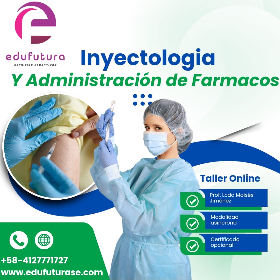 Inyectología y Administración de Fármacos
