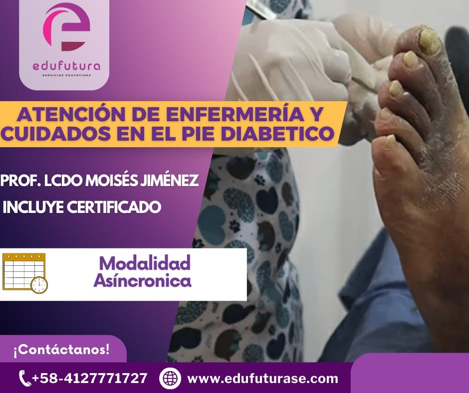 Atención de Enfermería y Cuidados en el Pie Diabético