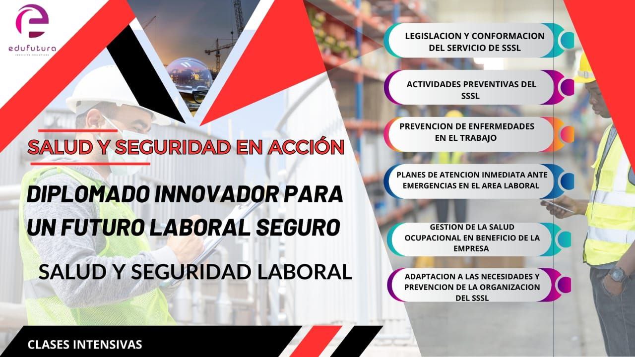 Seguridad y Salud Laboral: Enfoques Innovadores y Prácticas Efectivas